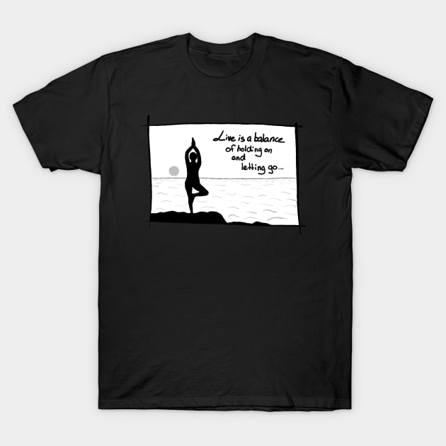 Girl doing yoga with a quote T-Shirt by jitkaegressy